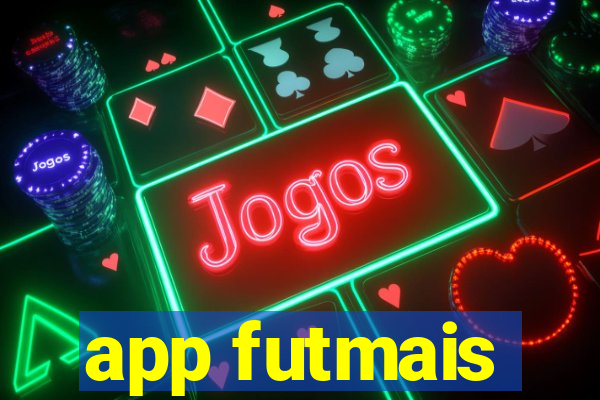 app futmais